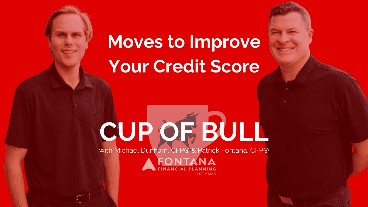 Moves to Improve your Credit Score